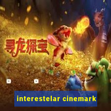 interestelar cinemark